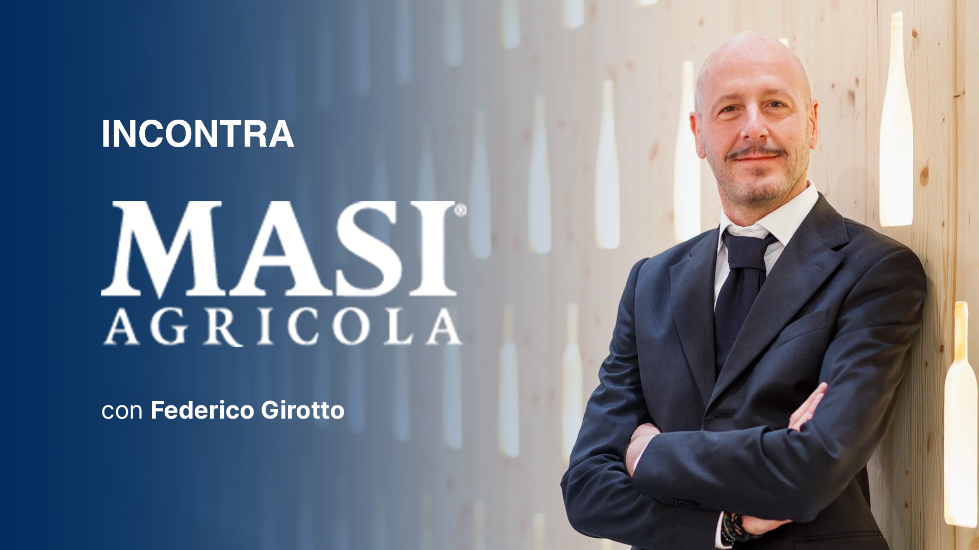 Incontra Masi Agricola Federico Girotto, Masi Agricola