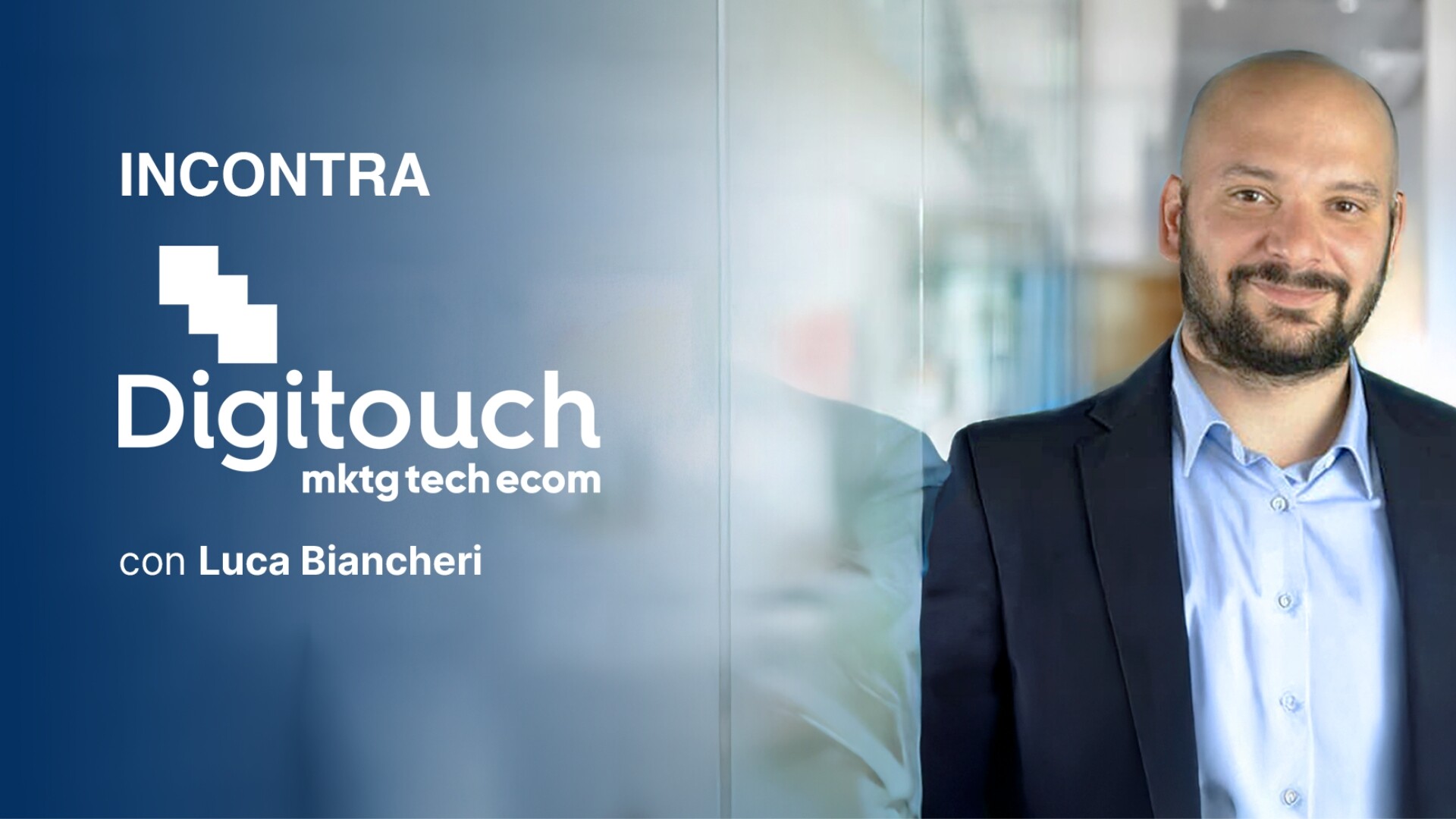 Video Intervista con Luca Biancheri, Digitouch
